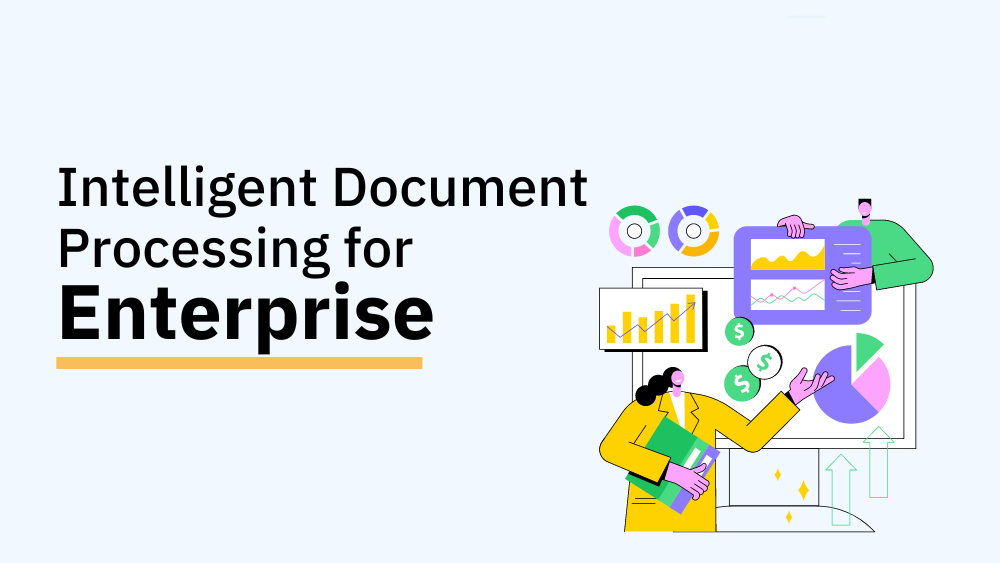 Intelligent Document Processing